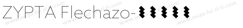 ZYPTA Flechazo字体转换